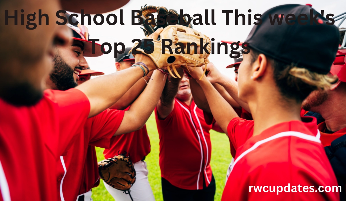 High School Baseball This week’s Top 25 Rankings