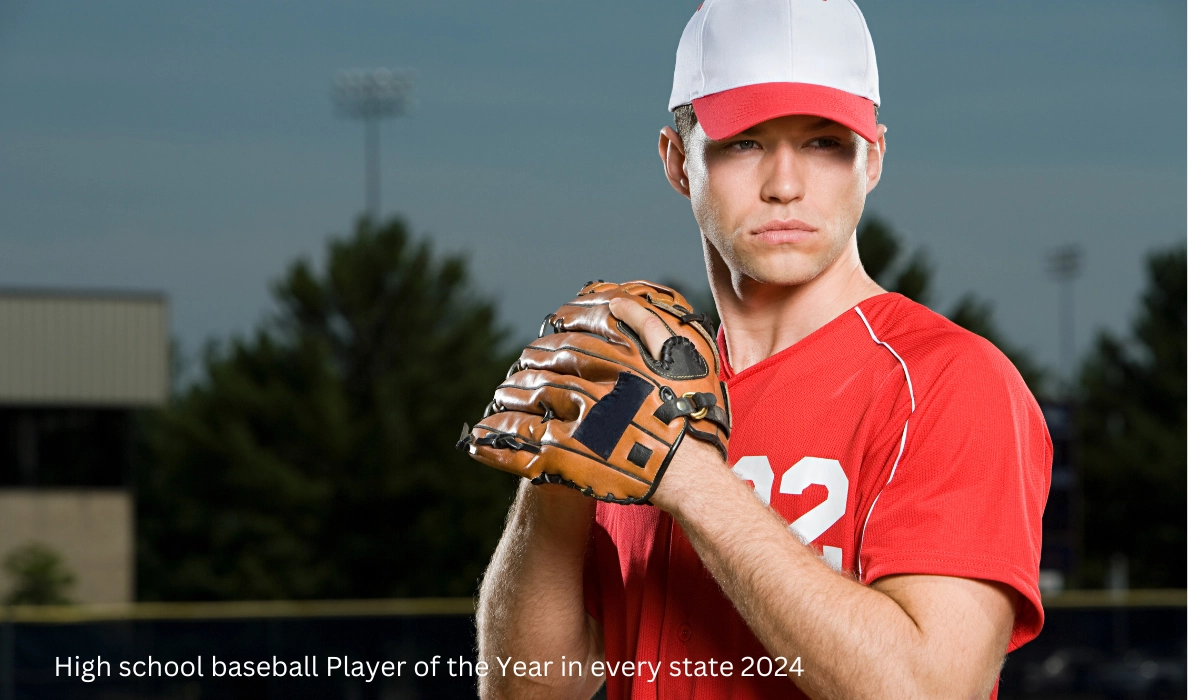 High school baseball Player of the Year in every state 2024